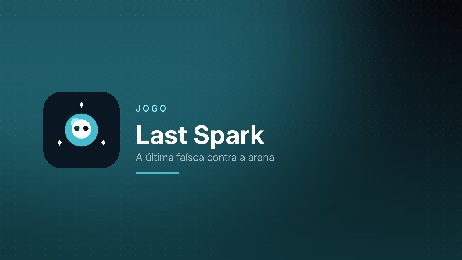 Marca do Last Spark: A última faísca contra a arena